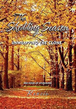 Paperback The Shedding Season: Unwrapping the Clone Book