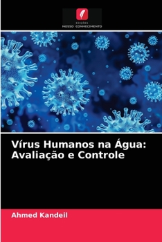 Paperback Vírus Humanos na Água: Avaliação e Controle [Portuguese] Book