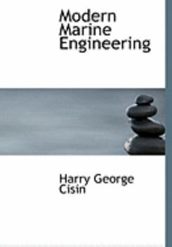 Hardcover Modern Marine Engineering [Large Print] Book
