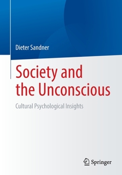 Paperback Society and the Unconscious: Cultural Psychological Insights Book