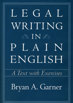 Paperback Legal Writing in Plain English: A Text with Exercises Volume 2001 Book