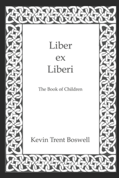 Paperback Liber ex Liberi: The Book of Children Book