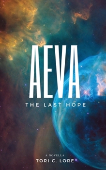 Paperback Aeva: The Last Hope Book
