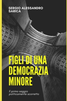 Paperback Figli di una democrazia minore [Italian] Book