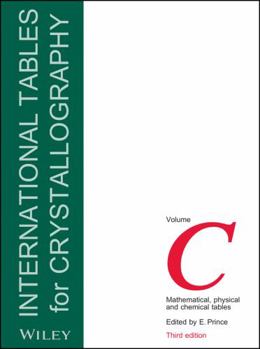 Hardcover International Tables for Crystallography, Volume C: Mathematical, Physical and Chemical Tables Book