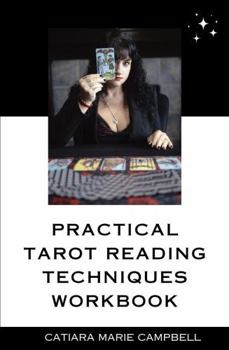 Practical Tarot Reading Techniques Workbook