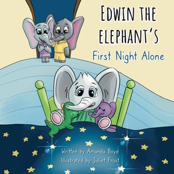 Paperback Edwin The Elephant's First Night Alone Book