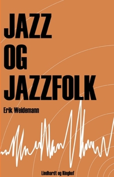 Paperback Jazz og jazzfolk [Danish] Book