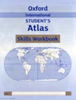 Paperback Oxford International Students Atlas Skills Workbook Book