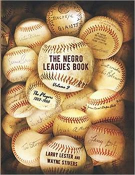 Paperback The Negro Leagues Book: Volume 2: The Players, 1862 - 1960 Book