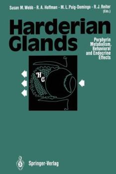 Paperback Harderian Glands: Porphyrin Metabolism, Behavioral and Endocrine Effects Book