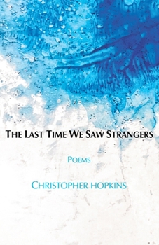 Paperback The Last Time We Saw Strangers Book