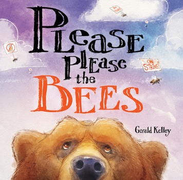 Hardcover Please Please the Bees Book