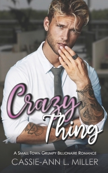 Crazy Thing: A Small Town Opposites Attract Billionaire Romance (The Brighton Family)