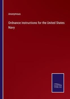 Paperback Ordnance Instructions for the United States Navy Book