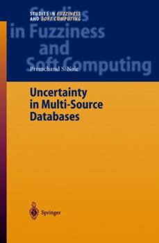 Hardcover Uncertainty in Multi-Source Databases Book