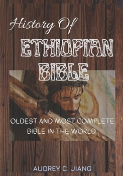 Paperback Ethiopian Bible: Oldest and Most Complete Bible in the World Book