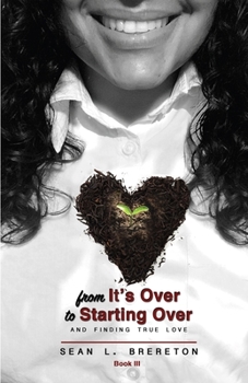 Paperback From it's Over to Starting Over: and finding true love Book