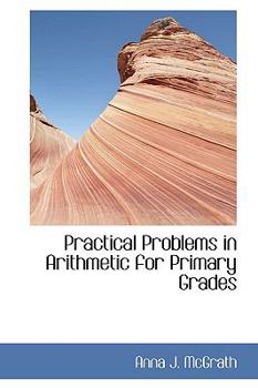 Paperback Practical Problems in Arithmetic for Primary Grades Book