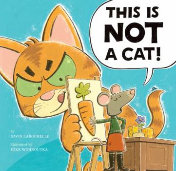 Hardcover This Is Not a Cat! Book