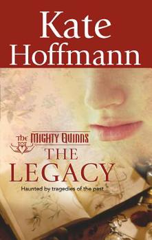 The Legacy (Harlequin Reader's Choice) - Book #12 of the Mighty Quinns