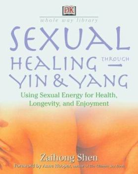 Paperback Sexual Healing Through Yin and Yang Book