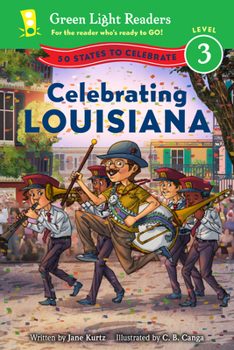 Paperback Celebrating Louisiana: 50 States to Celebrate Book