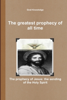 Paperback The Greatest Prophecy of All Time Book