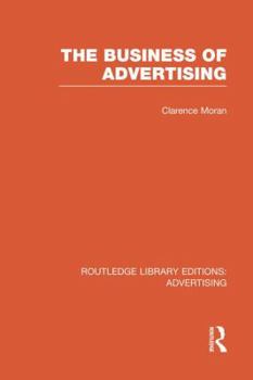 Paperback The Business of Advertising Book