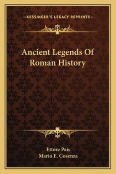 Paperback Ancient Legends Of Roman History Book