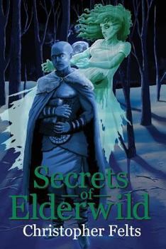 Paperback Secrets of Elderwild Book