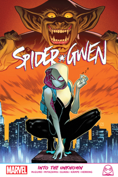Paperback Spider-Gwen: Into the Unknown Book