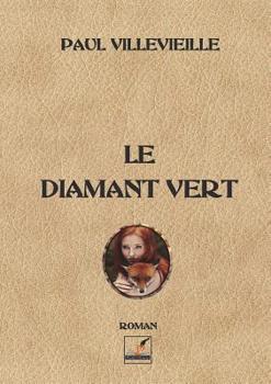 Paperback Le Diamant Vert [French] Book