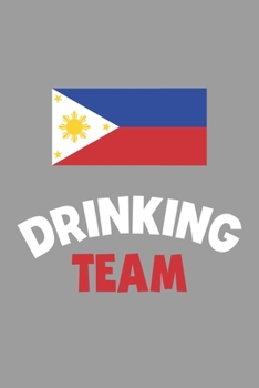 Paperback Drinking Team Notebook: Lined Journal, 120 Pages, 6 x 9, Philippines Flag Beer Olympics Gift Journal Matte Finish Book