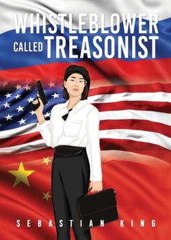 Paperback Whistleblower Called Treasonist Book