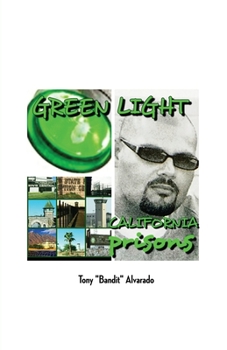 Paperback Greenlight: California Prisons Book