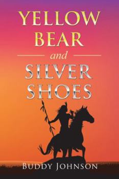 Paperback Yellow Bear and Silver Shoes Book