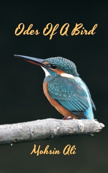 Paperback Odes Of A Bird Book