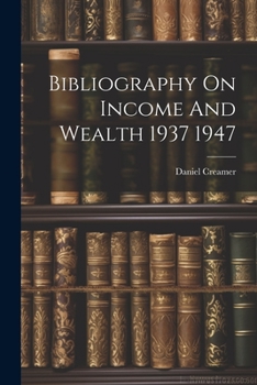 Paperback Bibliography On Income And Wealth 1937 1947 Book