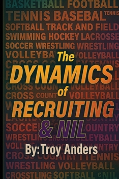 Paperback The Dynamics of Recruiting & NIL Book