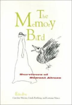 Paperback The Memory Bird: Survivors of Sexual Abuse Book