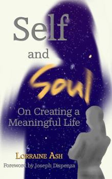 Paperback Self and Soul: On Creating a Meaningful Life Book