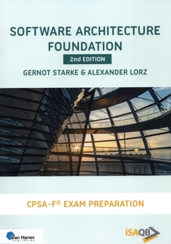 Paperback Software Architecture Foundation: Cpsa Foundation Exam Preparation Book