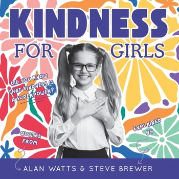 Paperback Kindness for Girls: A Children's Book About: Being Kind, Respectful & Empathetic to Others. Book