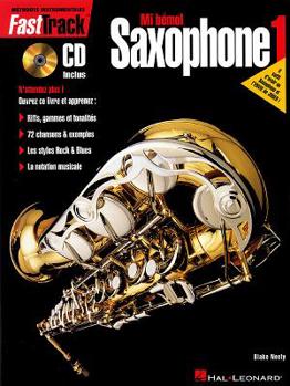 Paperback Fasttrack Alto Saxophone Method - Book 1 - French Edition Book