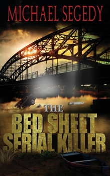 Paperback The Bed Sheet Serial Killer Book