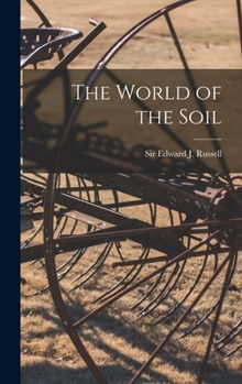 Hardcover The World of the Soil Book