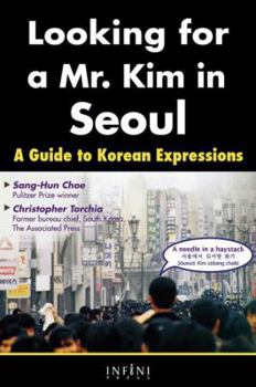Paperback Looking for A Mr. Kim in Seoul: A Guide to Korean Expressions (English/Korean) Book
