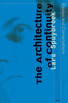Paperback The Architecture of Continuity: Essays and Conversations Book