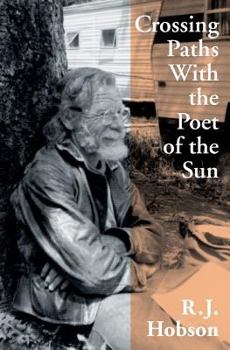 Paperback Crossing Paths With the Poet of the Sun Book